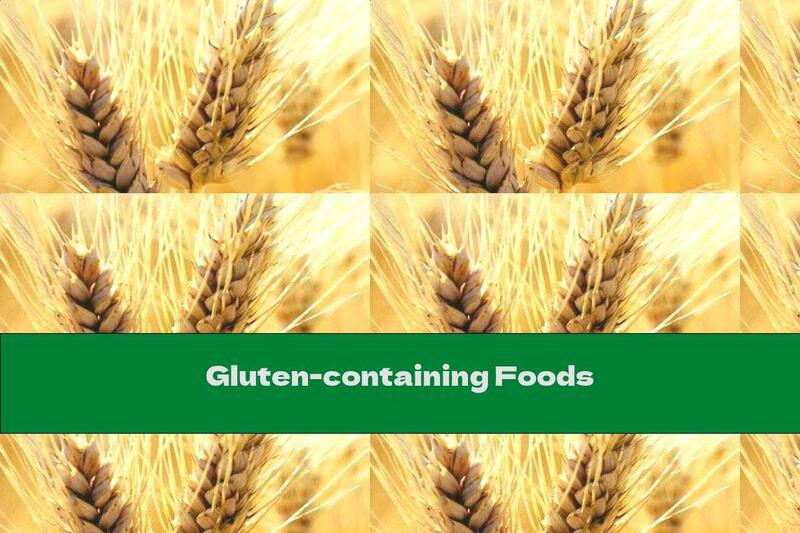 Gluten-containing Foods