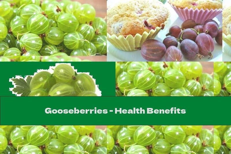 Gooseberries - Health Benefits