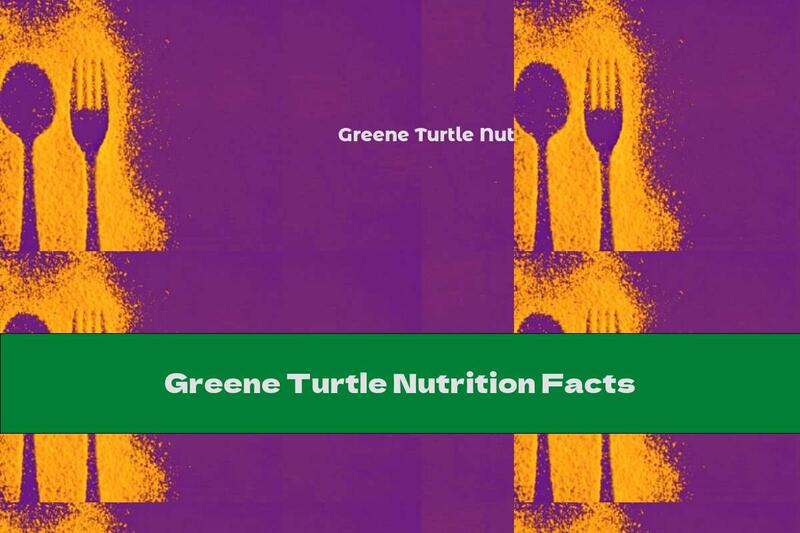 Greene Turtle Nutrition Facts