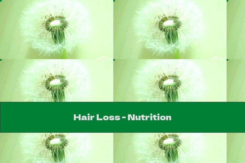 Hair Loss - Nutrition