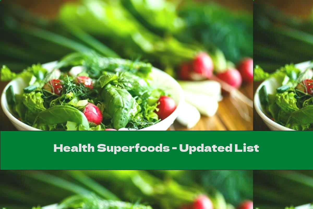 Health Superfoods - Updated List