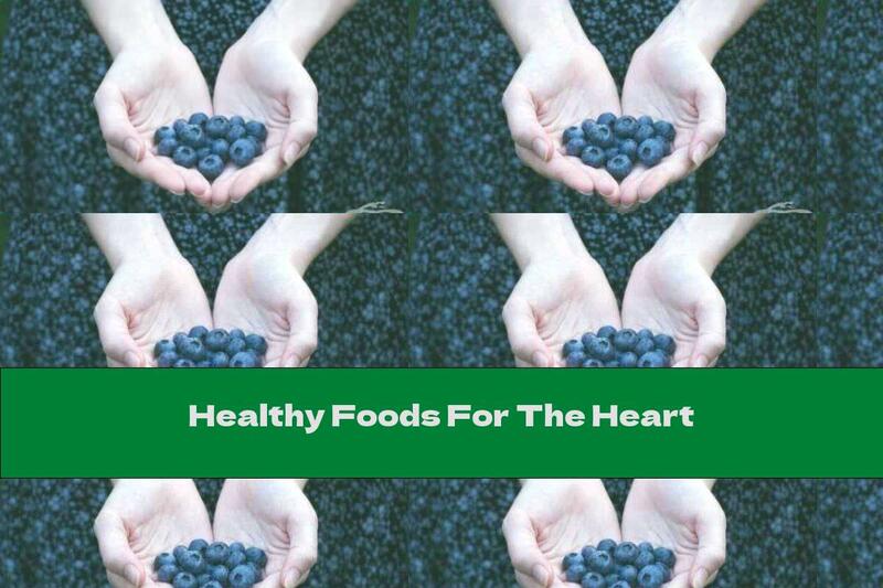 Healthy Foods For The Heart