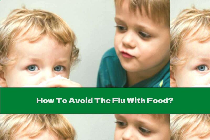 How To Avoid The Flu With Food?
