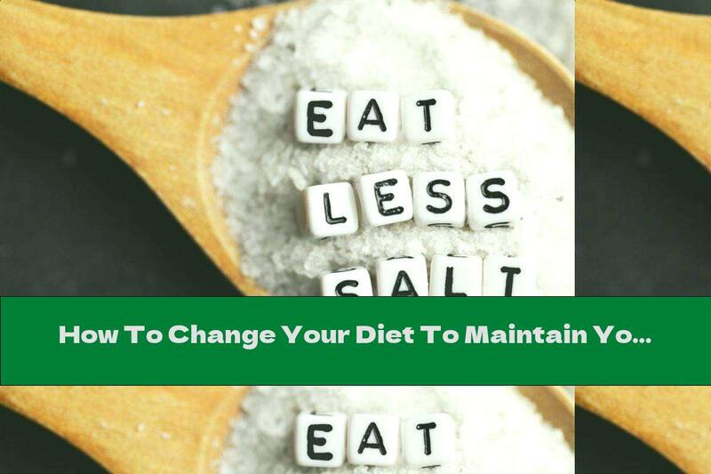 How To Change Your Diet To Maintain Your Kidney Health?