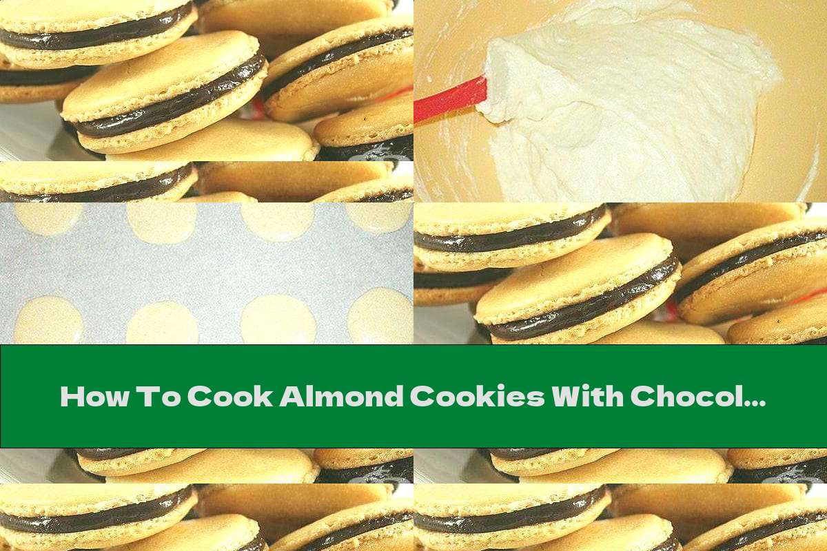 How To Cook Almond Cookies With Chocolate Cream - Recipe