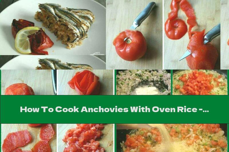 How To Cook Anchovies With Oven Rice - Recipe