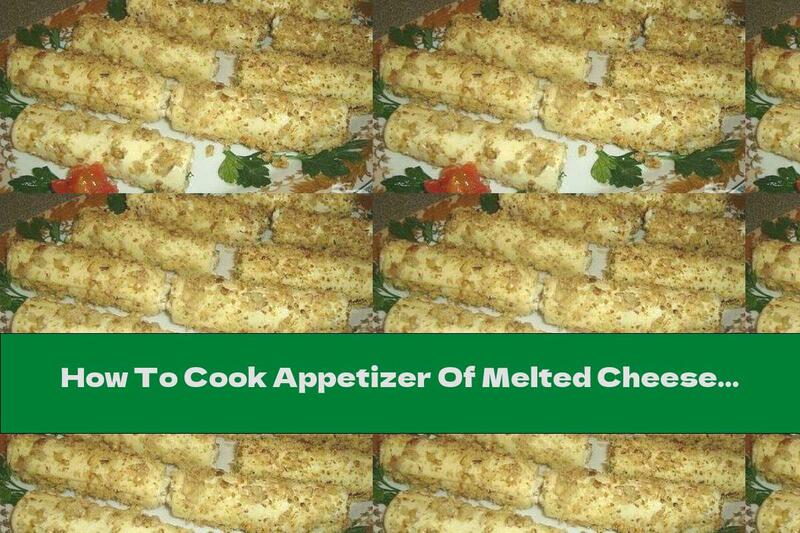 How To Cook Appetizer Of Melted Cheese With Egg Filling And Walnuts - Recipe