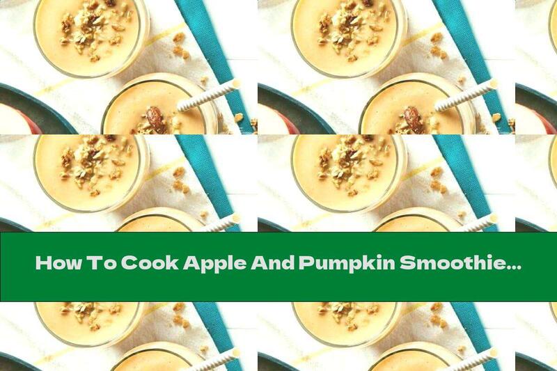How To Cook Apple And Pumpkin Smoothie - Recipe