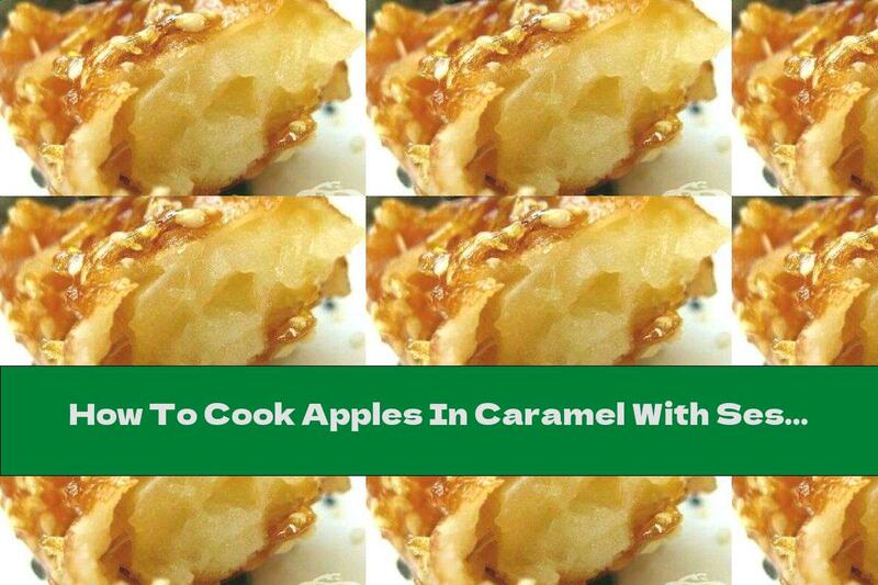 How To Cook Apples In Caramel With Sesame - Recipe