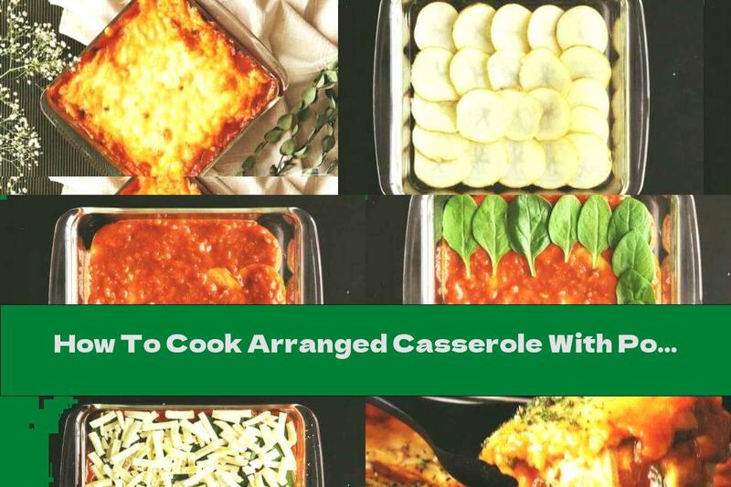 How To Cook Arranged Casserole With Potatoes And Tomato Sauce - Recipe