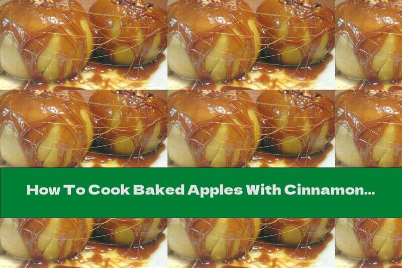 How To Cook Baked Apples With Cinnamon, Ginger And Caramel Walnuts - Recipe
