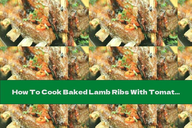 How To Cook Baked Lamb Ribs With Tomatoes, Potatoes And Cheese - Recipe