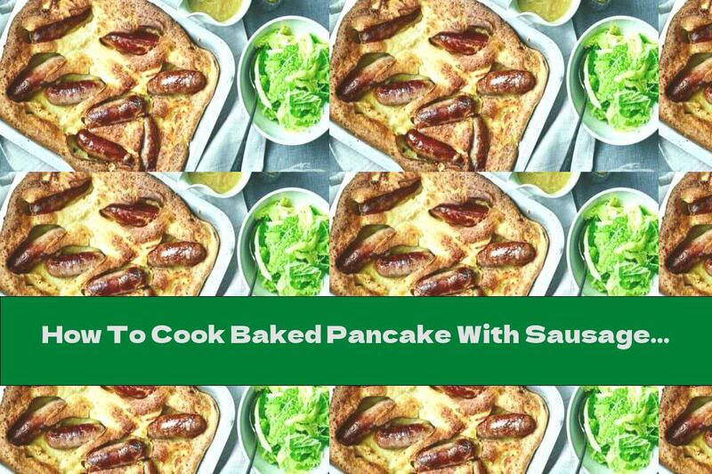 How To Cook Baked Pancake With Sausage - Recipe