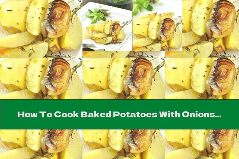 How To Cook Baked Potatoes With Onions And Thyme - Recipe