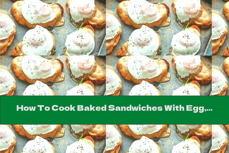 How To Cook Baked Sandwiches With Egg, Spinach And Cheddar - Recipe