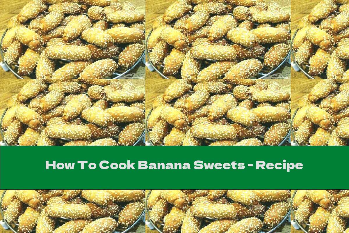 How To Cook Banana Sweets Recipe This Nutrition