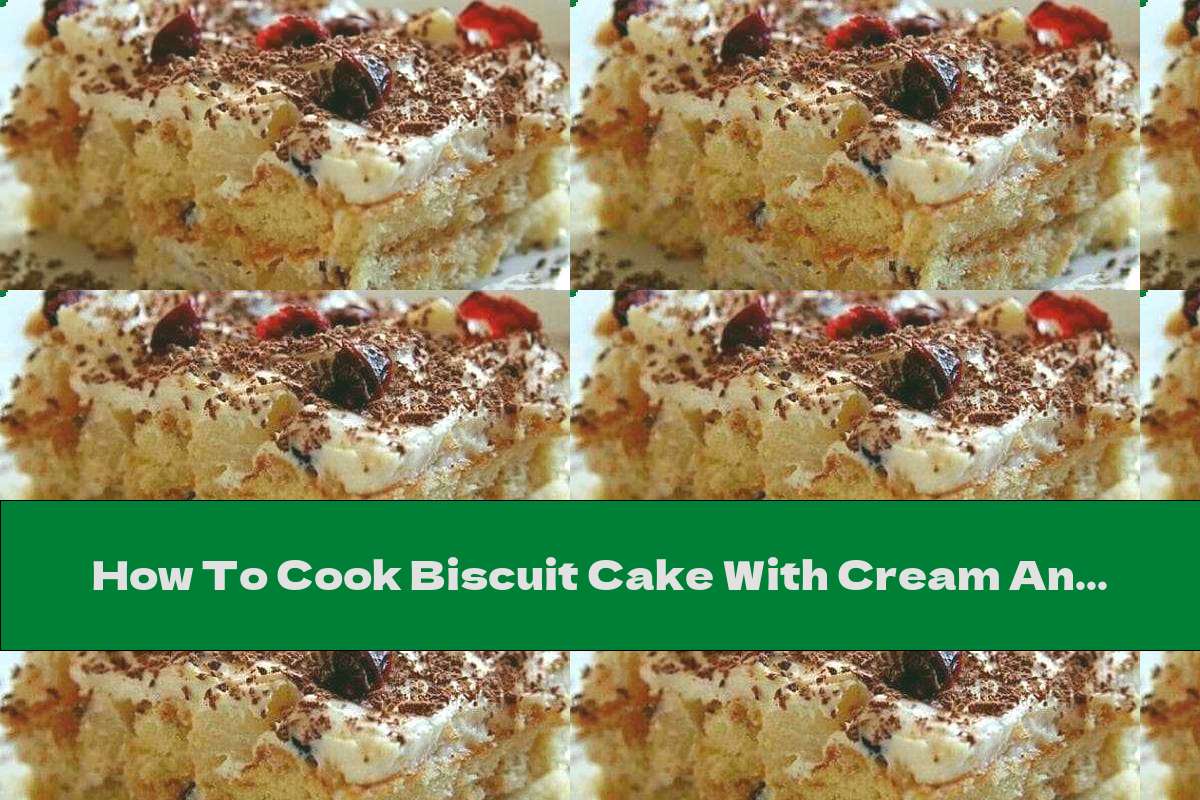 How To Cook Biscuit Cake With Cream And Pineapple - Recipe