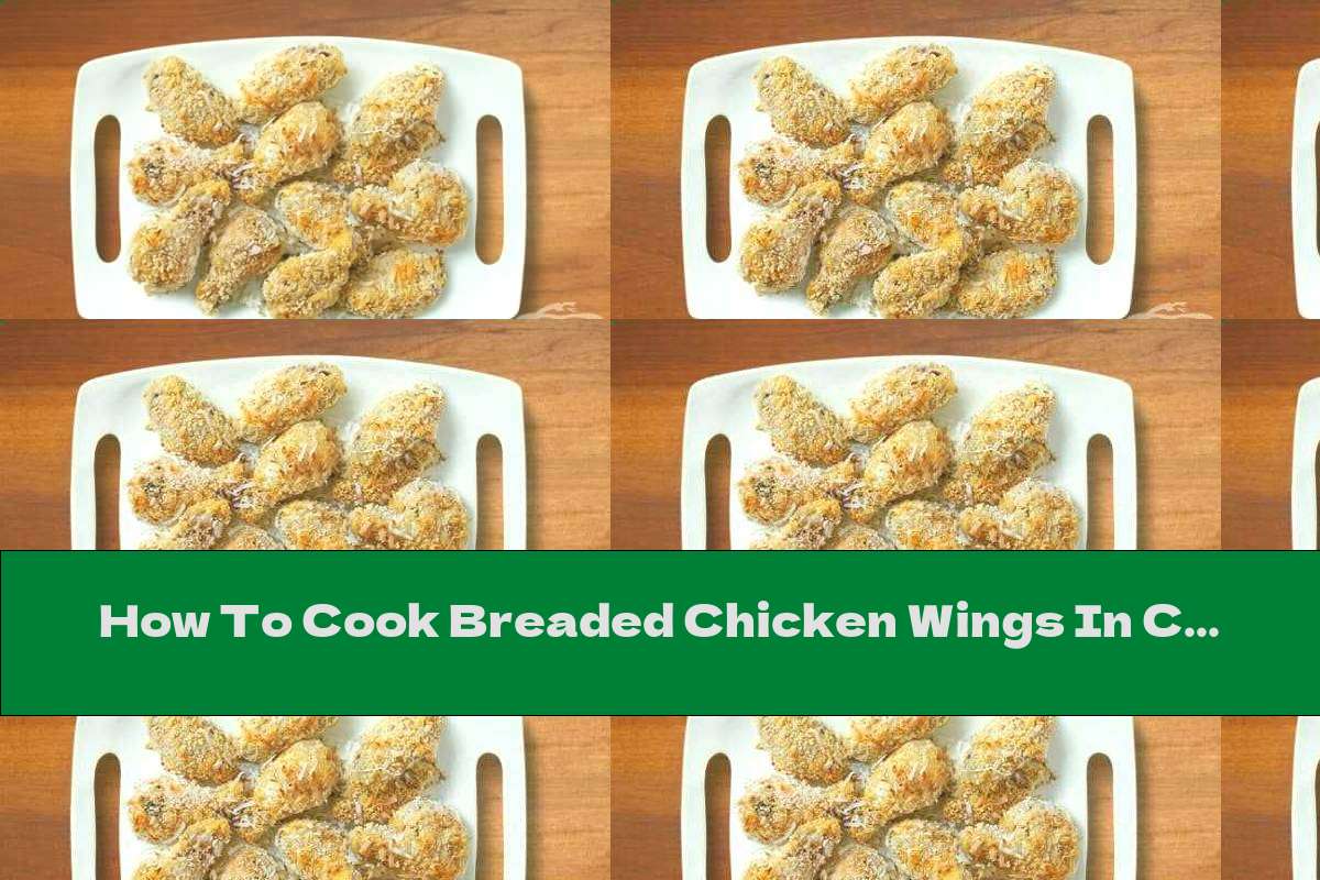 How To Cook Breaded Chicken Wings In Coconut Recipe This Nutrition