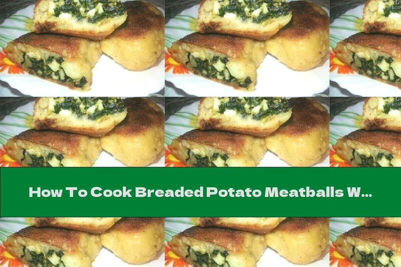 How To Cook Breaded Potato Meatballs With Spinach And Eggs - Recipe