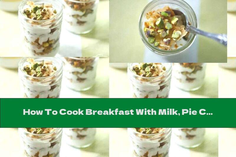 How To Cook Breakfast With Milk, Pie Crusts And Pistachios - Recipe