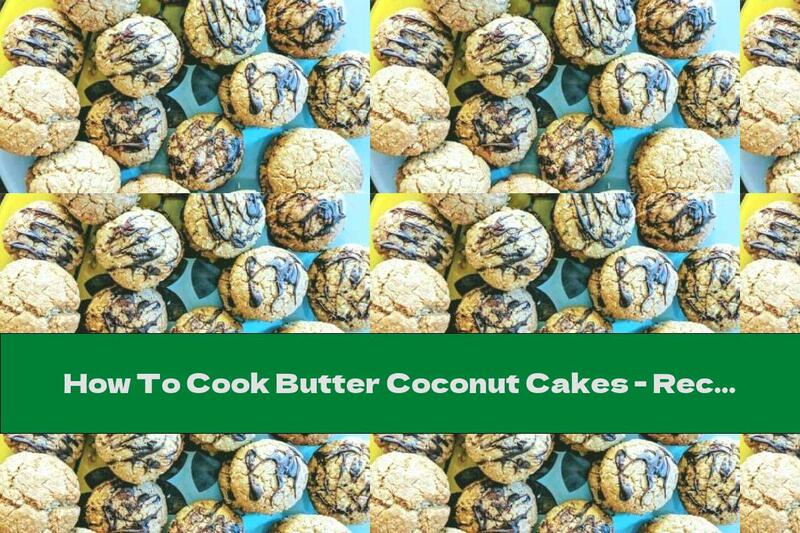 How To Cook Butter Coconut Cakes - Recipe