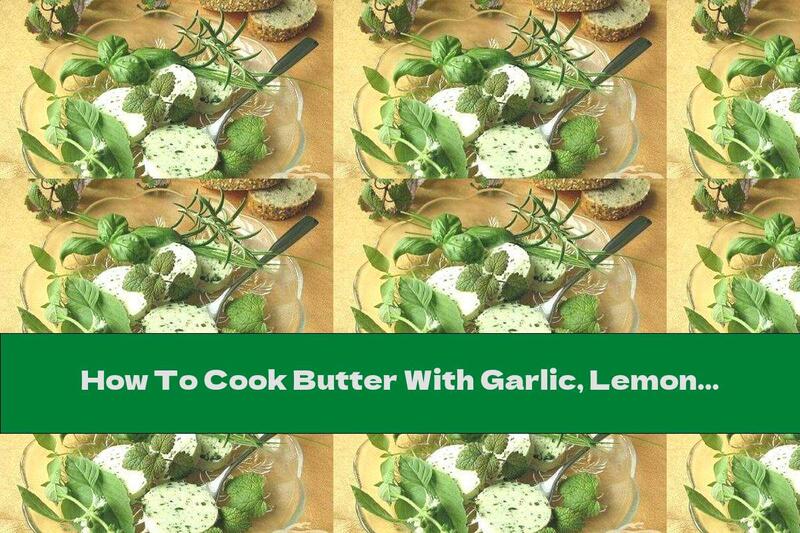 How To Cook Butter With Garlic, Lemon And Spices - Recipe