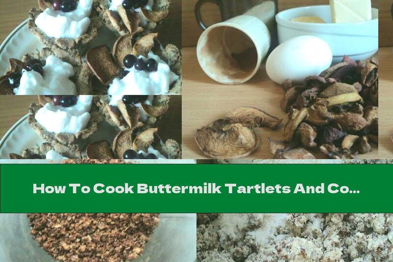 How To Cook Buttermilk Tartlets And Cookies With Cinnamon - Recipe