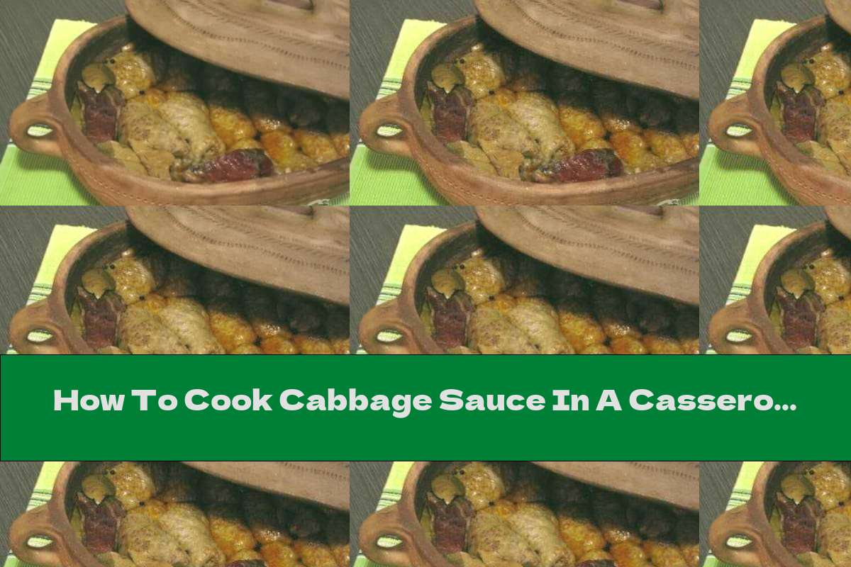 How To Cook Cabbage Sauce In A Casserole With Smoked Bacon, Ribs And Minced Meat - Recipe