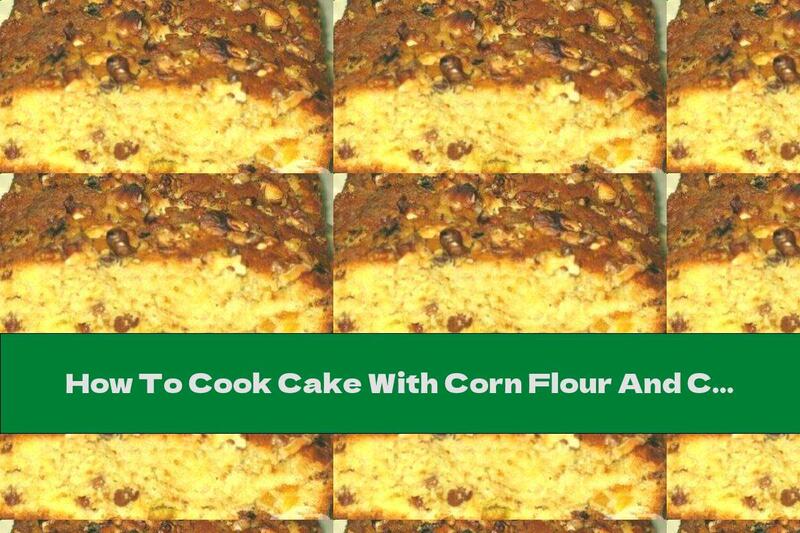 How To Cook Cake With Corn Flour And Cheese - Recipe