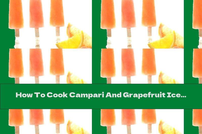 How To Cook Campari And Grapefruit Ice Cream Cocktail - Recipe