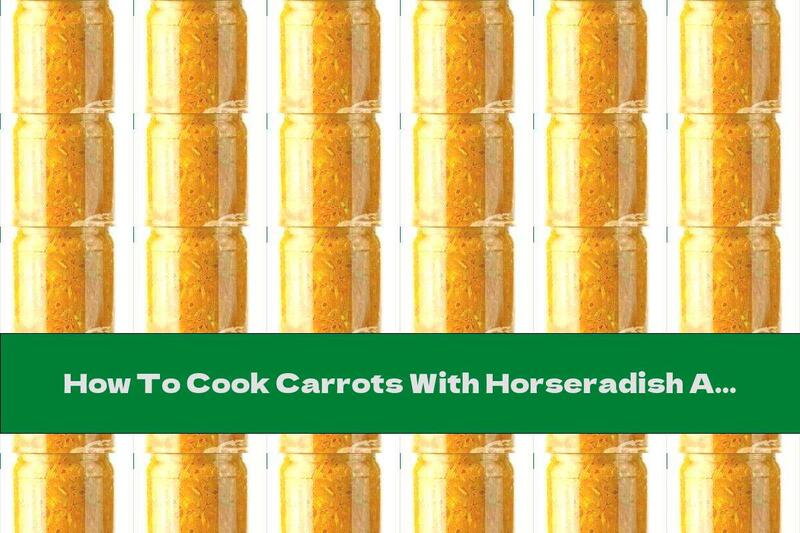 How To Cook Carrots With Horseradish And Apples - Recipe