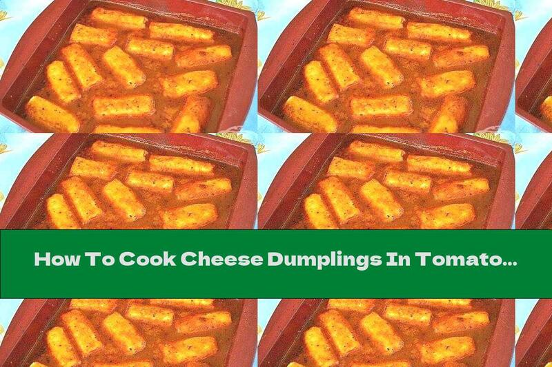How To Cook Cheese Dumplings In Tomato Sauce - Recipe