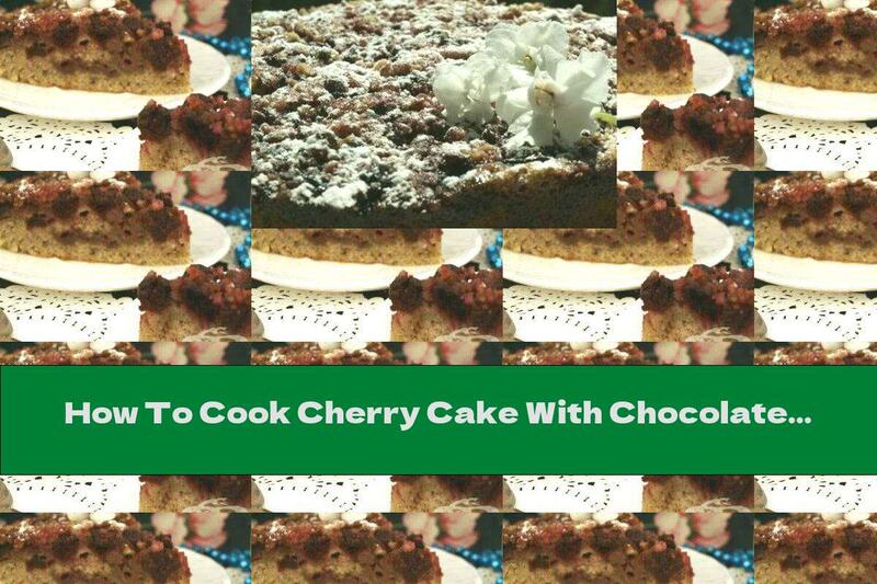 How To Cook Cherry Cake With Chocolate - Recipe