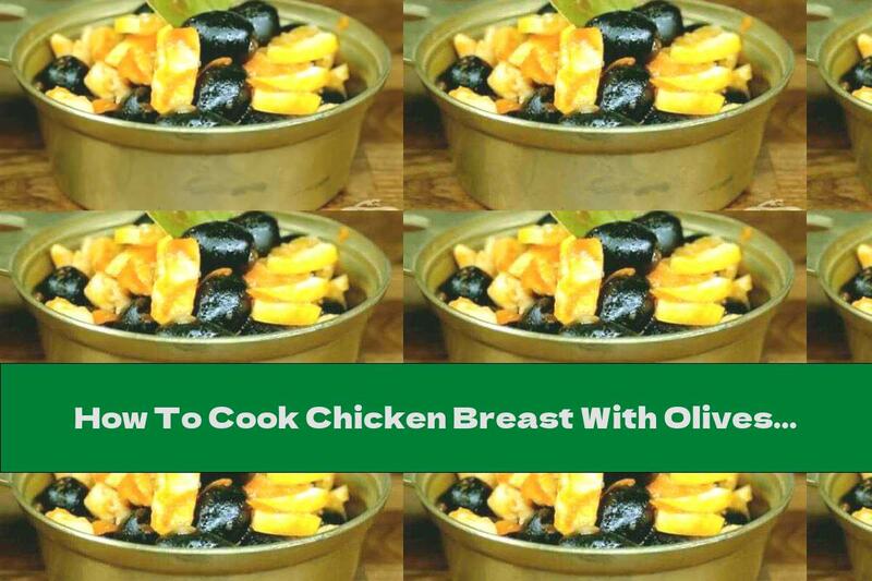 How To Cook Chicken Breast With Olives And Carrots - Recipe