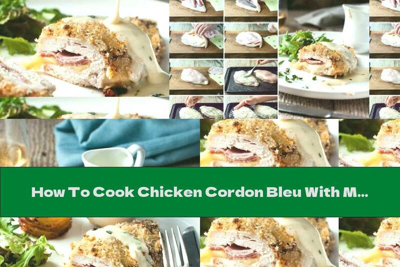 How To Cook Chicken Cordon Bleu With Milk Sauce - Recipe