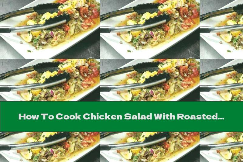 How To Cook Chicken Salad With Roasted Eggplant And Lemon Juice - Recipe
