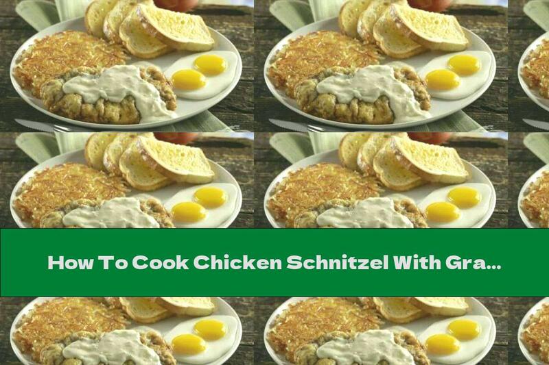 How To Cook Chicken Schnitzel With Grave Milk Sauce - Recipe