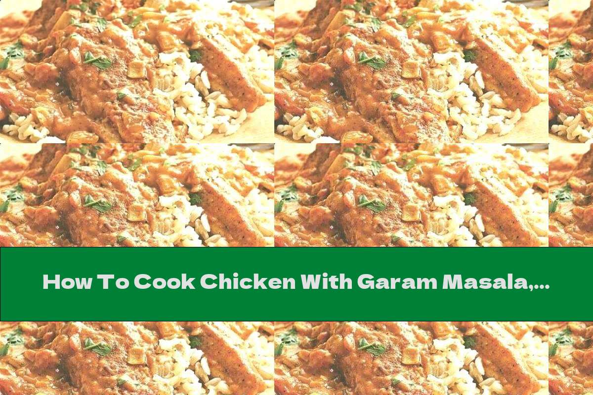 How To Cook Chicken With Garam Masala, Turmeric And Tomato Sauce - Recipe