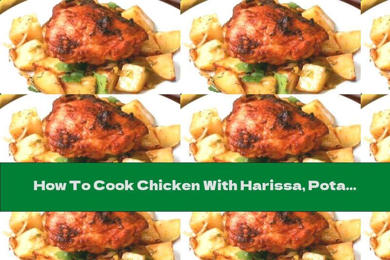 How To Cook Chicken With Harissa, Potatoes And Leeks - Recipe