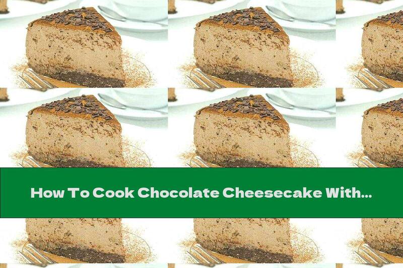 How To Cook Chocolate Cheesecake With Ricotta And Cinnamon - Recipe