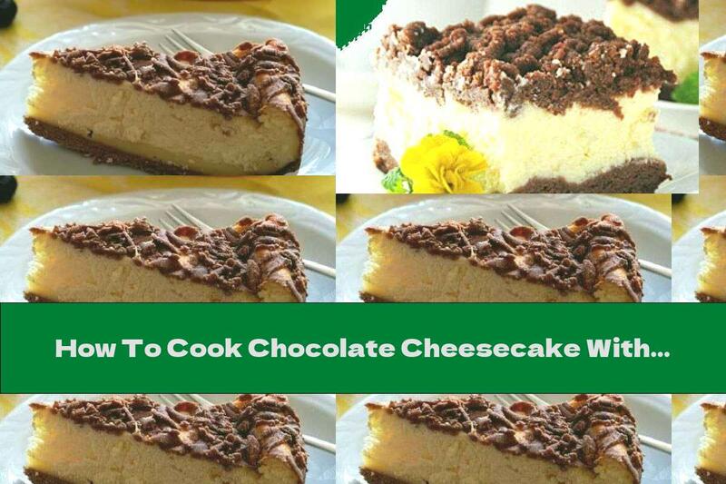 How To Cook Chocolate Cheesecake With Vanilla Pudding - Recipe