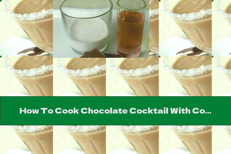 How To Cook Chocolate Cocktail With Cognac - Recipe
