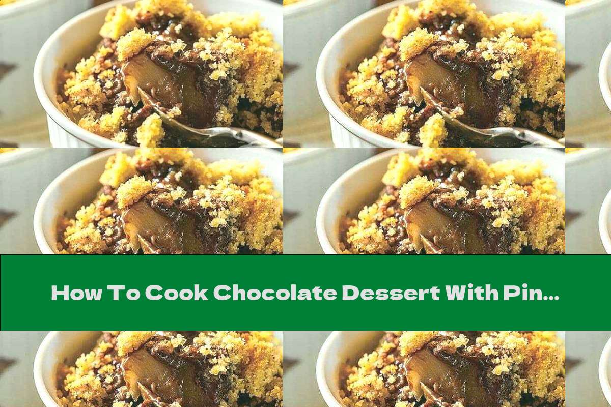 How To Cook Chocolate Dessert With Pineapple And Cinnamon - Recipe