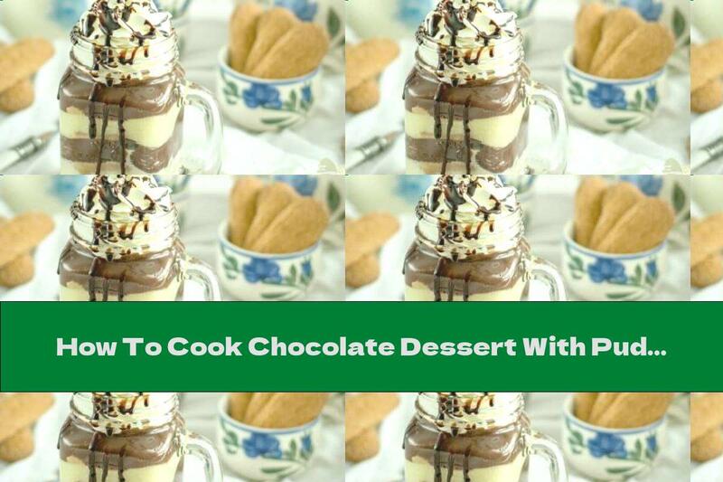 How To Cook Chocolate Dessert With Pudding And Cookies - Recipe