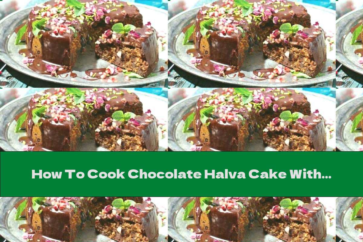 How To Cook Chocolate Halva Cake With Almond Flour Recipe This