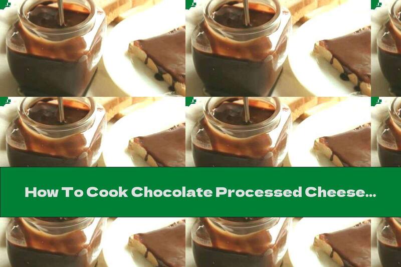How To Cook Chocolate Processed Cheese - Recipe