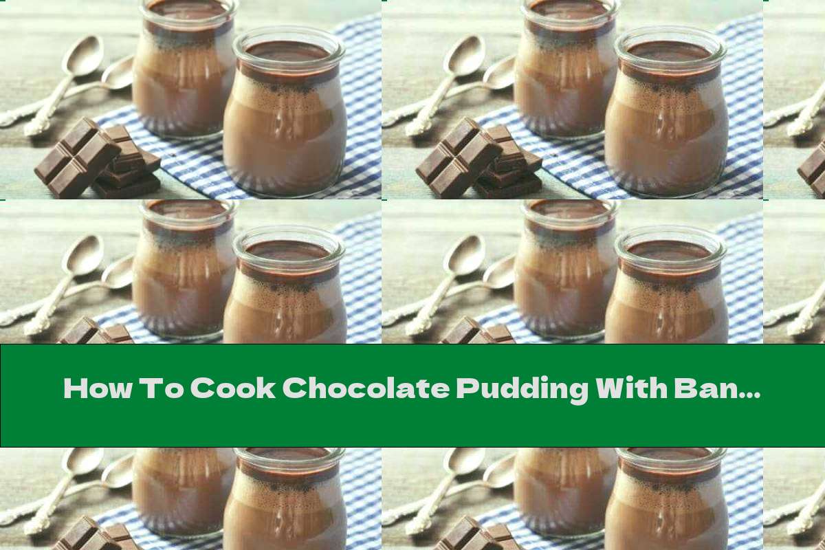 How To Cook Chocolate Pudding With Banana, Avocado And Honey - Recipe