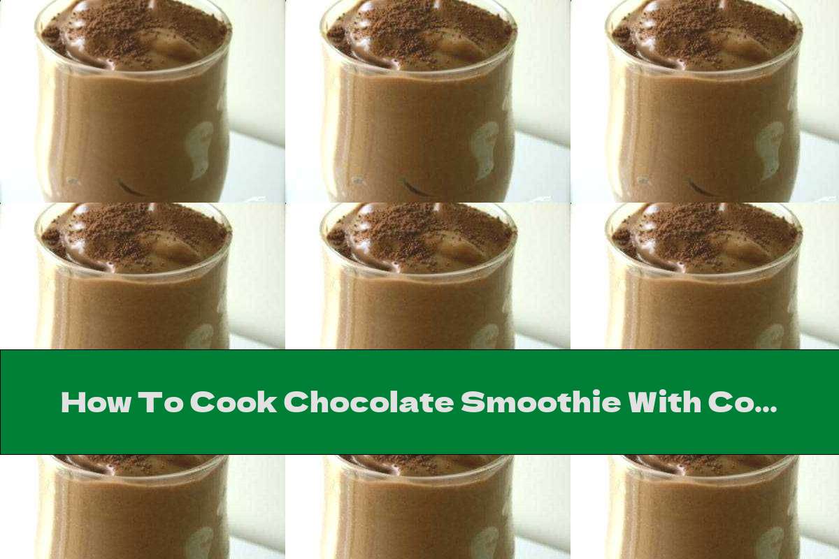 How To Cook Chocolate Smoothie With Coffee And Cardamom - Recipe