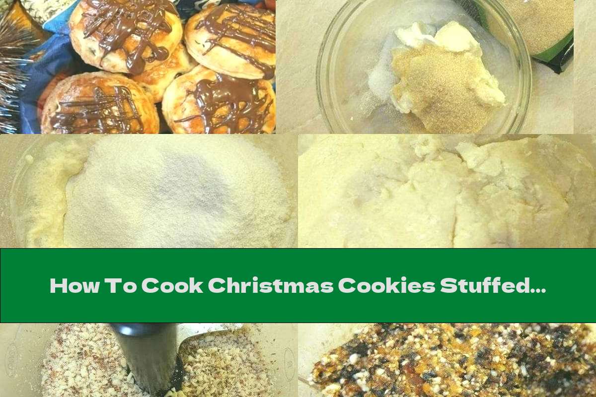 How To Cook Christmas Cookies Stuffed With Almonds, Dried Fruits, Cognac And Cinnamon - Recipe