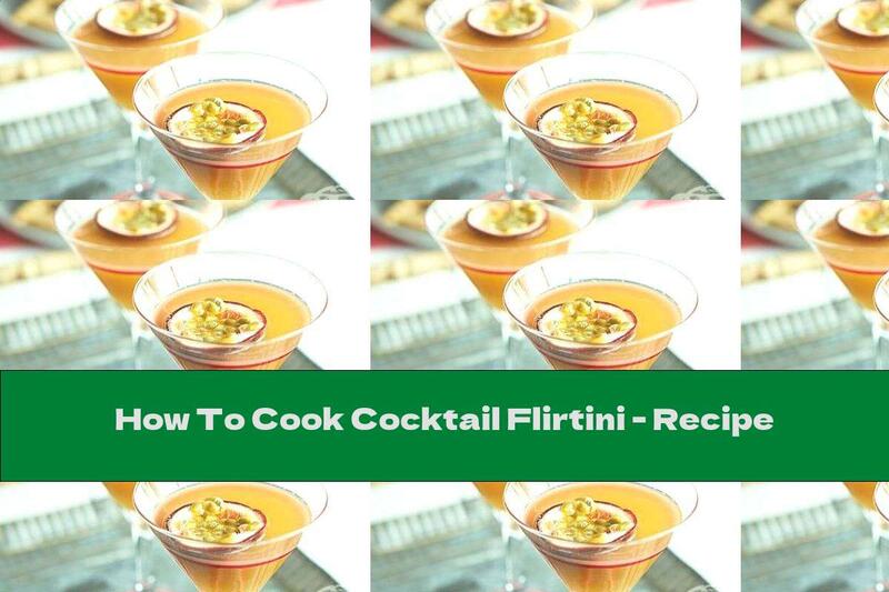 How To Cook Cocktail Flirtini - Recipe